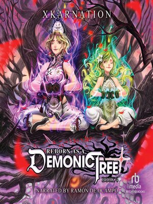 cover image of Reborn as a Demonic Tree 4